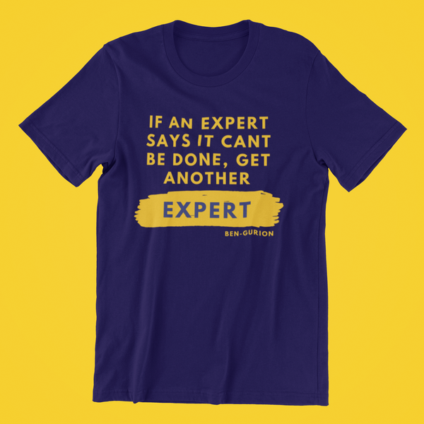 If An Expert Says It Can't Be Done, Get Another Expert
