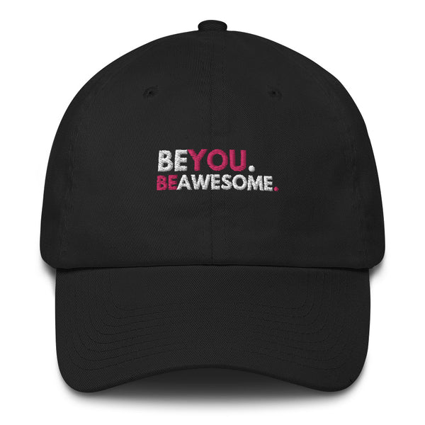 Be You. Be Awesome - Baseball Hat (Pink)