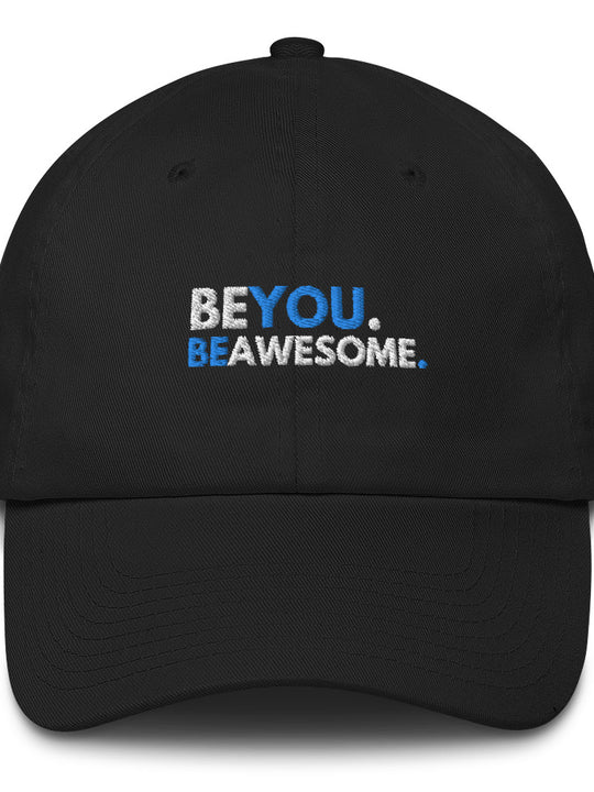Be You. Be Awesome - Baseball Hat